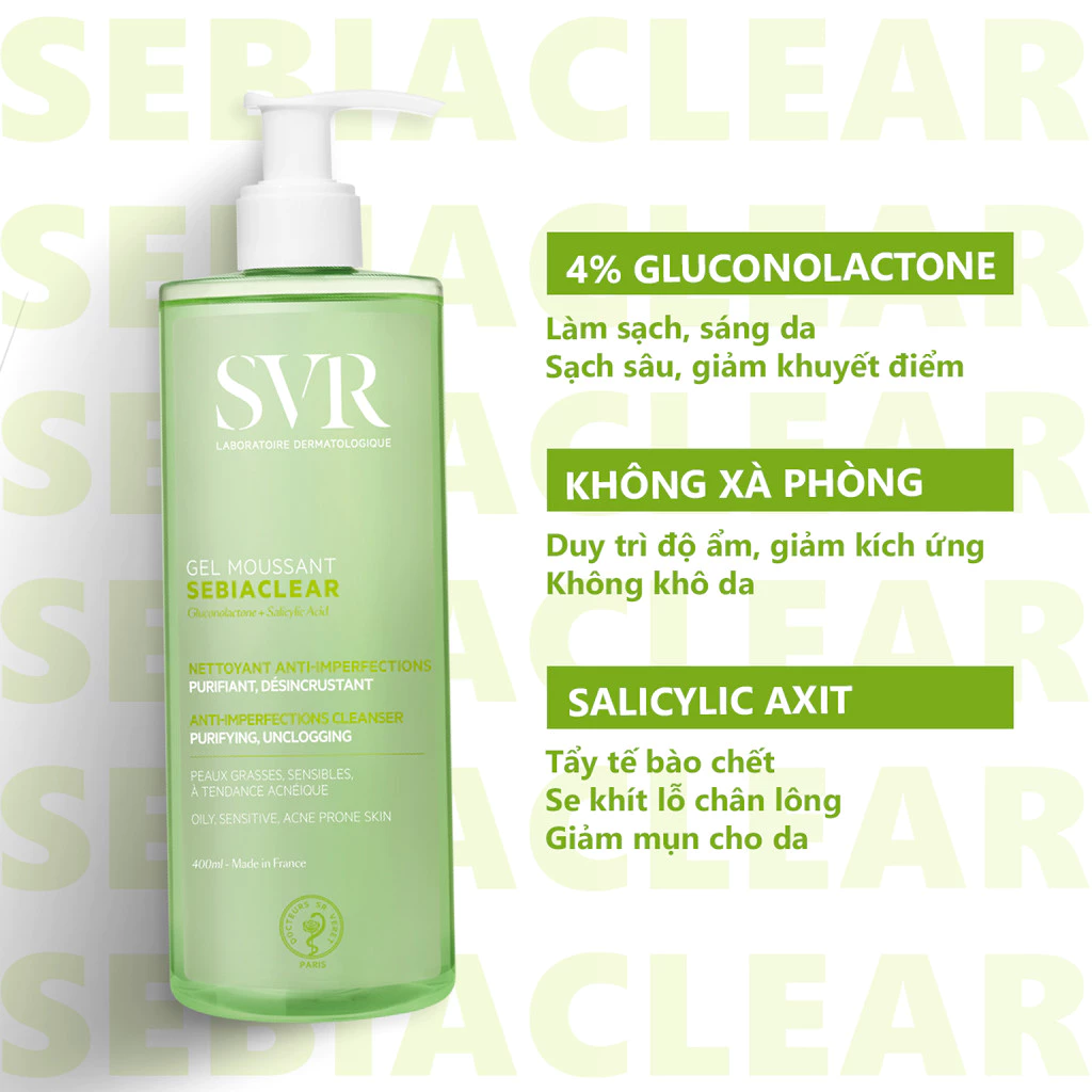 Gel rửa mặt cho da dầu mụn, không chứa xà phòng SVR Sebiaclear Gel Moussant 400ML